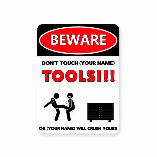 Personalized Don't Touch My Tools Garage Sign