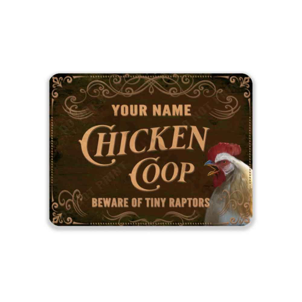 Rustic Brown Chicken Coop Sign Beware of Tiny Raptors
