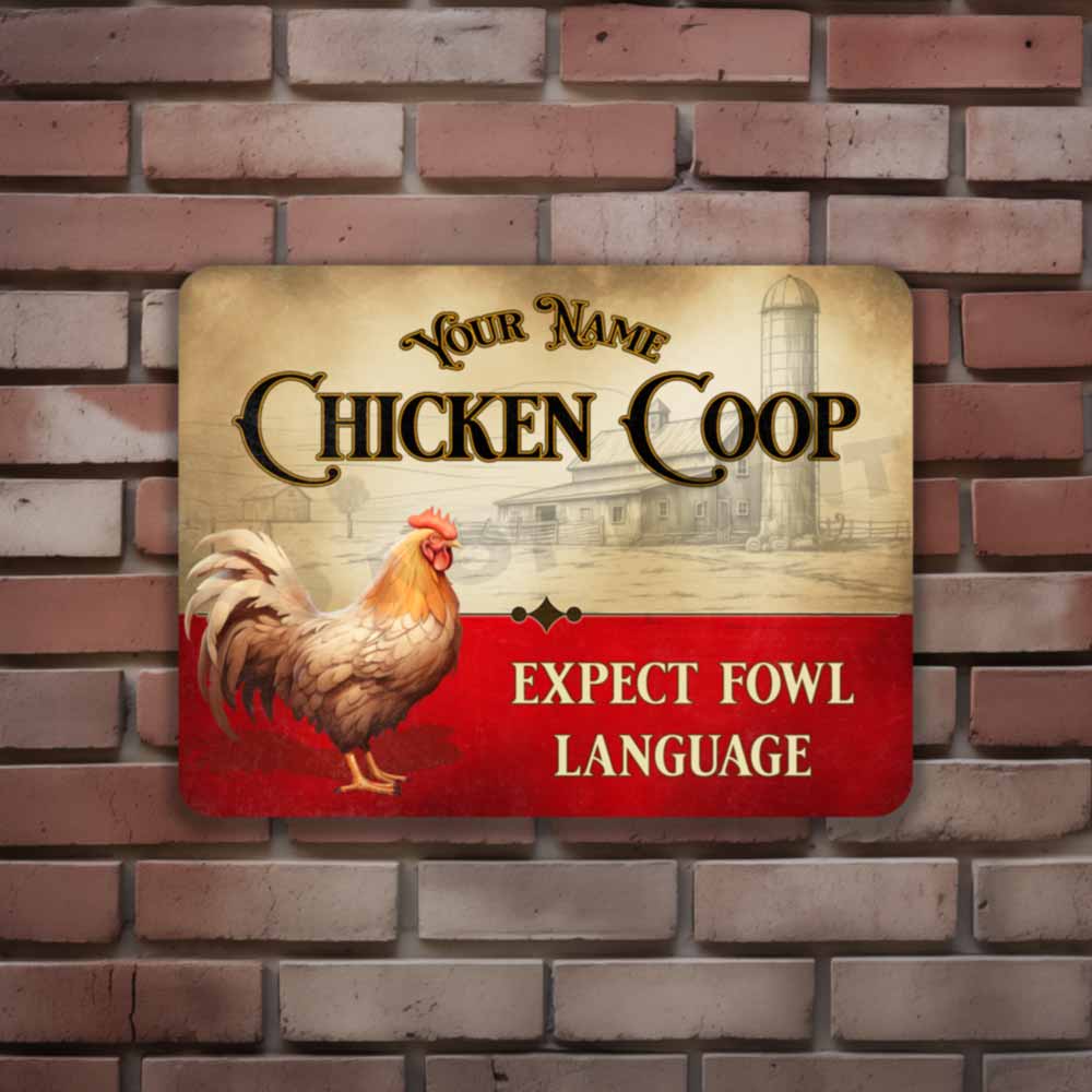 Personalized Red and White Chicken Coop Sign Expect Fowl Language
