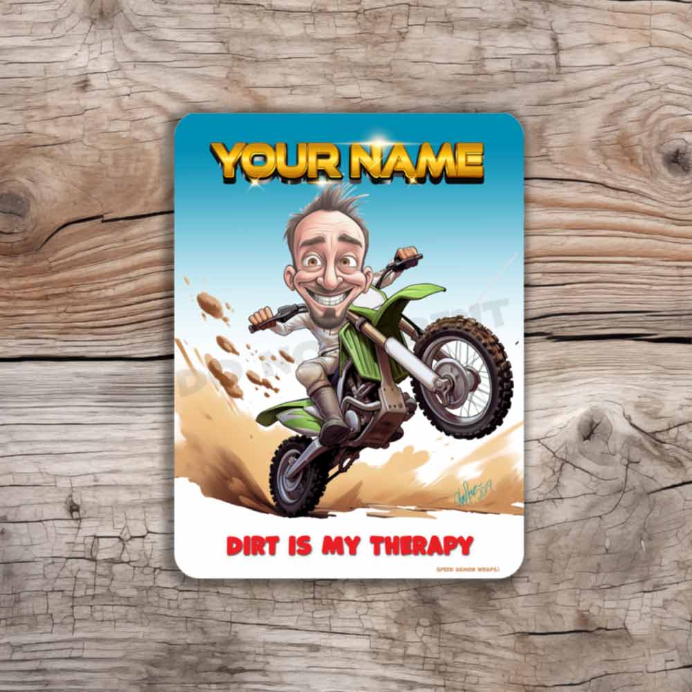 Dirt Bike Caricature Metal Sign Dirt is my therapy on wood
