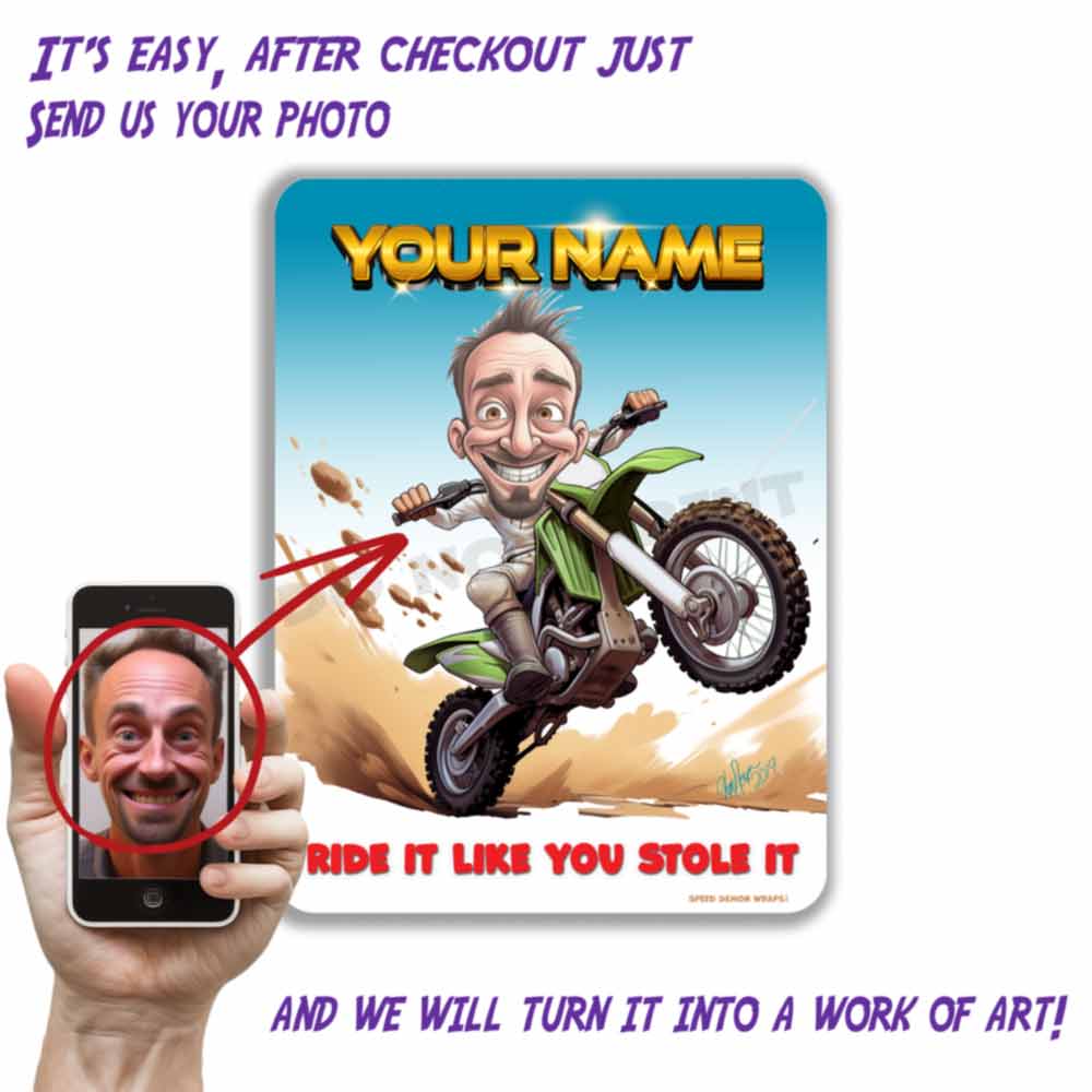 Dirt Bike Caricature Metal Sign ride it like you stole it