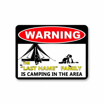 Warning! We Are Camping Sign Personalized Metal Sign - 12" x 9" Camp Sight Sign TENT