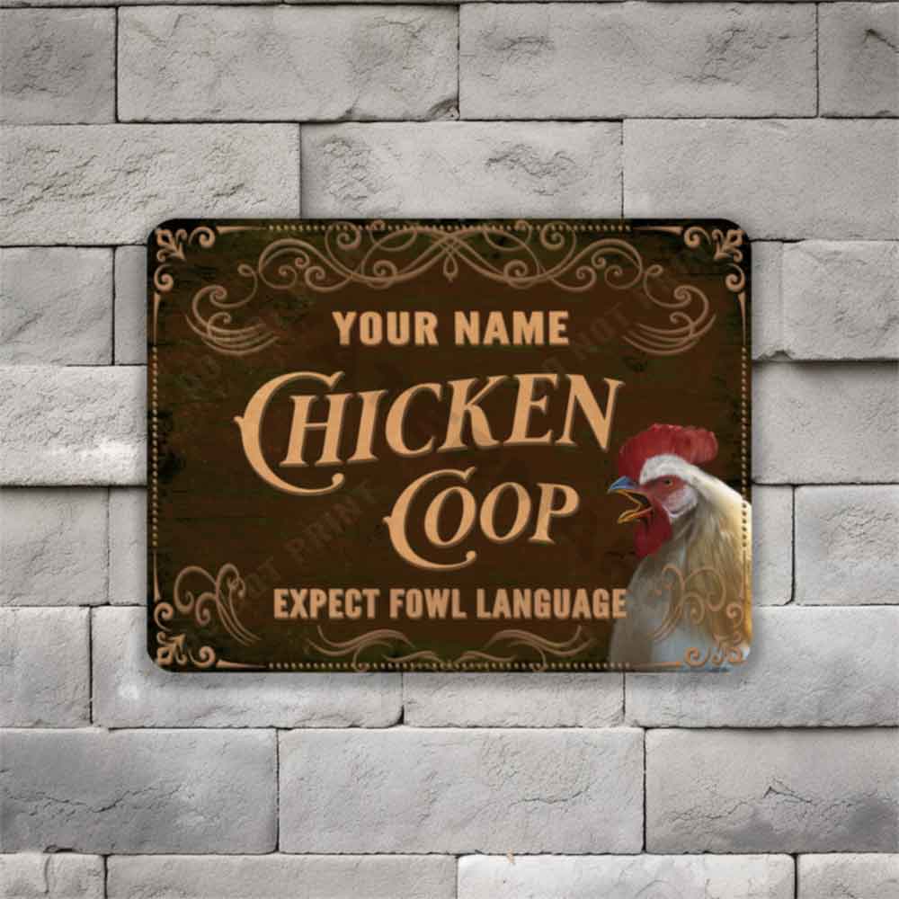 Rustic Brown Chicken Coop Sign Expect Fowl Language