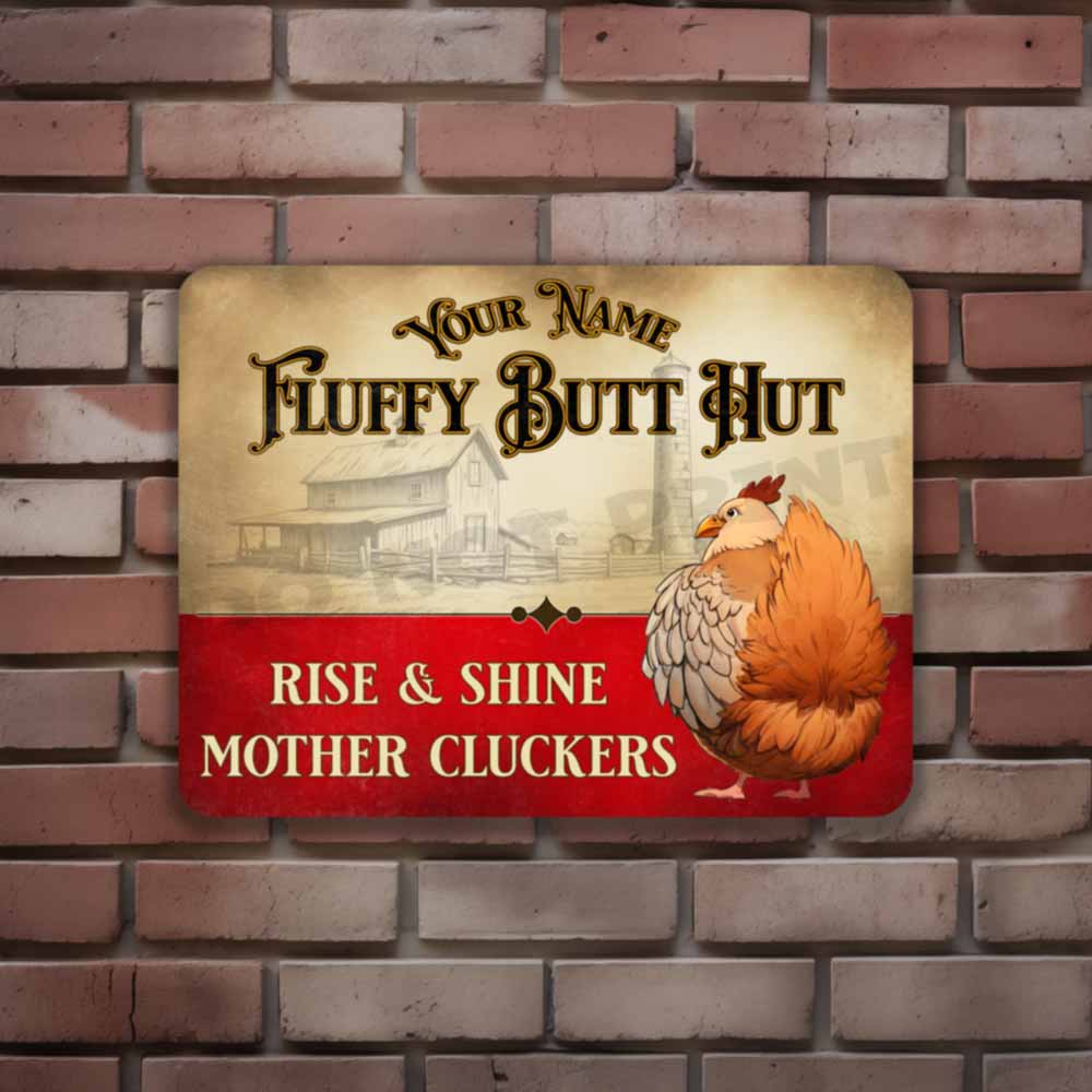 Personalized Chicken Fluffy Butt Hut Rise and Shine Mother Cluckers