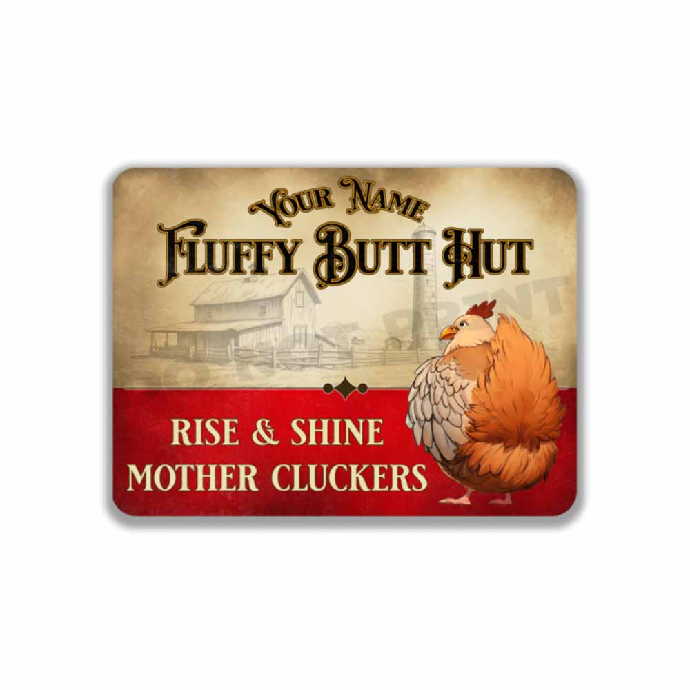 Personalized Chicken Fluffy Butt Hut Rise and Shine Mother Cluckers